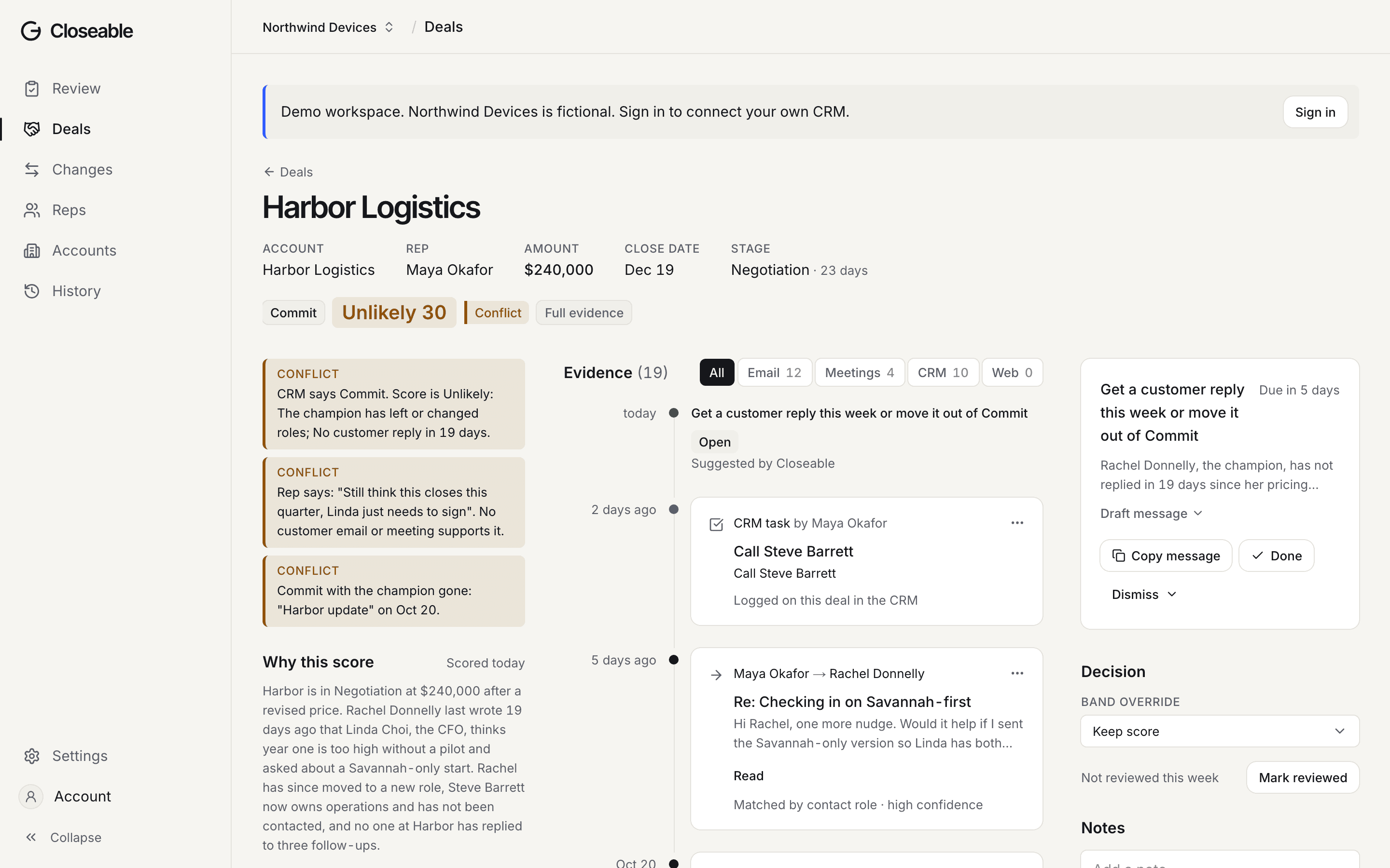 The Harbor Logistics deal in the demo: Closeable score Unlikely 31, the reasons with links to the emails behind them, the Commit conflict, and a recommended action with a draft message.